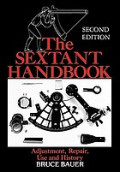 The Sextant Handbook : Adjustment, Repair, Use, and History