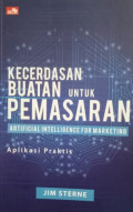 Artificial Intelligence For Marketing : Kecerdasan Buatan Untuk Pemasaran