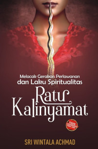 Melacak Gerakan Perlawanan dan Laku Spiritualitas Ratu Kalinyamat