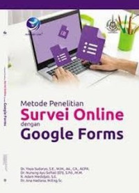 Metode Penelitian Survei Online dengan Google Forms