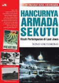 Hancurnya Armada Sekutu : Kisah Pertempuran Laut Jawa