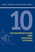 Reed's Marine Engineering Series Vol.10 : Instrumentation and Control Systems