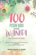 100 Pesan Nabi untuk Wanita : Penuntun Akhlak dan Ibadah