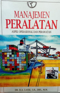 Manajemen Peralatan : Aspek Operasional dan Perawatan