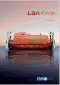 Life Saving Appliances : Including LSA Code 2010 Edition