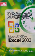 36 Jam Belajar Komputer Microsoft Office Excel 2003