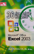 36 Jam Belajar Komputer Microsoft Office Excel 2003