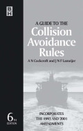 A Guide to the Collision Avoidance Rules 6th Edition