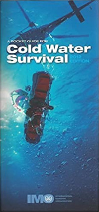 A Pocket Guide to Cold Water Survival 2012 Edition