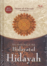 Bidayatul Hidayah : Jalan Meraih Hidayah Allah