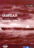 IAMSAR Manual : International Aeronautical and Maritime Search and Rescue Manual Volume I - Organization and Management 2016 Edition
