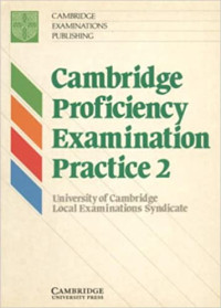 Cambridge Proficiency Examination Practice 2