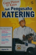 Cara Pinter & Kaya Jadi Pengusaha Katering