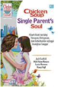 Chicken Soup for the Single Parent's Soul