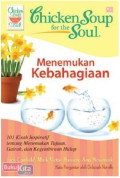 Chicken Soup for the Soul : Menemukan Kebahagiaan