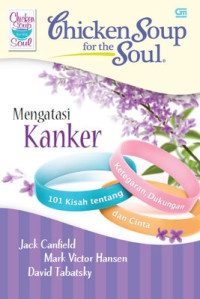 Chicken Soup for the Soul : Mengatasi Kanker