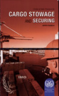 Code of Safe Practice for Cargo Stowage and Securing 2003 Edition