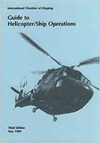 Guide to Helicopter / Ship Operations Third Edition