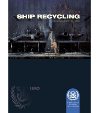 IMO Guidelines on Ship Recycling Consolidated Edition 2006