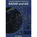 Integrated Bridge Systems Vol 1 : Radar and AIS