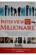 Interview with The Millionaire : Mengenal Cara Berpikir, Belief System, Serta Kebiasaan para Miliarder yang Membawa Mereka Sukses