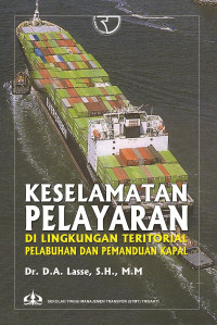 Keselamatan Pelayaran di Lingkungan Teritorial Pelabuhan dan Pemanduan Kapal