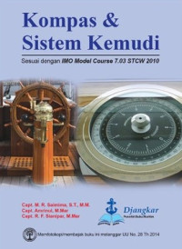 Kompas & Sistem Kemudi : Sesuai dengan IMO Model Course 7.03 STCW 2010