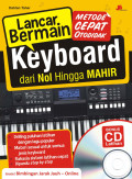 Lancar Bermain Keyboard dari Nol Hingga Mahir