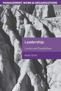 Leadership: Limits and Possibilities