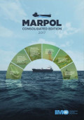 MARPOL Consolidated Edition 2017 : Articles, Protocols, Annexes and Unified Interpretations of the International Convention for the Prevention of Pollution from Ships, 1973, as Modified by the 1978 and 1997 Protocols, Incorporating All Amendments in Force on 1 January 2017