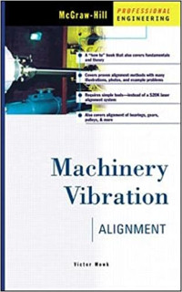 Machinery Vibration : Alignment