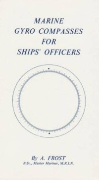 Marine Gyro Compasses for Ships' Officers