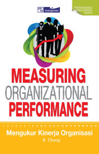 Measuring Organizational Performance : Mengukur Kinerja Organisasi