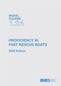 Model Course 1.24 : Proficiency in Fast Rescue Boats 2000 Edition