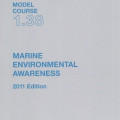 Model Course 1.38 : Marine Environmental Awareness 2011 Edition