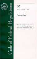 The Code of Federal Regulations : Panama Canal
