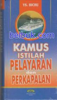 Kamus Istilah Pelayaran dan Perkapalan