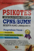 Psikotes untuk Calon Pegawai Negara Sipil CPNS/BUMN Beserta Kunci Jawabannya