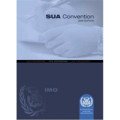 SUA convention : International Conference on the Suppression of Unlawful Acts Against the Safety of Maritime Navigation (Rome 1988) : Final act of the conferences of 1988 and 2005, Convention for the Suppression of Unlawful Acts against the Safety of Maritime Navigation, Protocol for the Suppression of Unlawful Acts against the Safety of Fixed Platforms located on the Continental Shelf, 2006 Edition