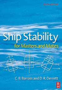 Ship Stability for Masters and Mates Sixth Edition