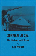 Survival at Sea : The Lifeboat and Liferaft 2007 Edition