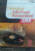 Teknologi Informasi dan Komunikasi Jilid 2 untuk SMA Kelas XI Berdasarkan Standar Isi 2006
