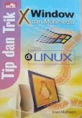 Tip dan Trik X Window dan Multimedia di Linux