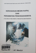 Kerusakan Mesin Kapal dan Perawatan Pencegahannya