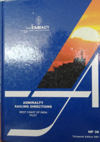 Admiralty Sailing Directions : West Coast of India Pilot ( Maldives, Lakshadweep, Sri Langka, with Paik Bay : The west coast of India, The coast of Pakistan)