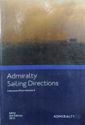 Admiralty Sailing Directions : Indonesia Pilot Vol. 3 (Edisi 6)