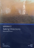 Admiralty Sailing Directions : Indonesia Pilot Vol. 1 (Edisi 8)