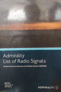 Admiralty List of Radio Signals Vol. 5 : Global Maritime Distress and Safety System (GMDSS)