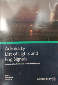 Admiralty List of Lights and Fog Signals Vol. K : Indian and Pacific Oceans, South of the Equator