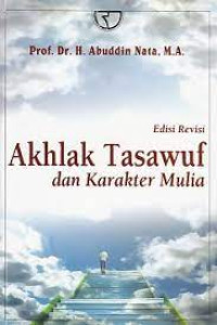 Akhlak Tasawuf dan Karakter Mulia